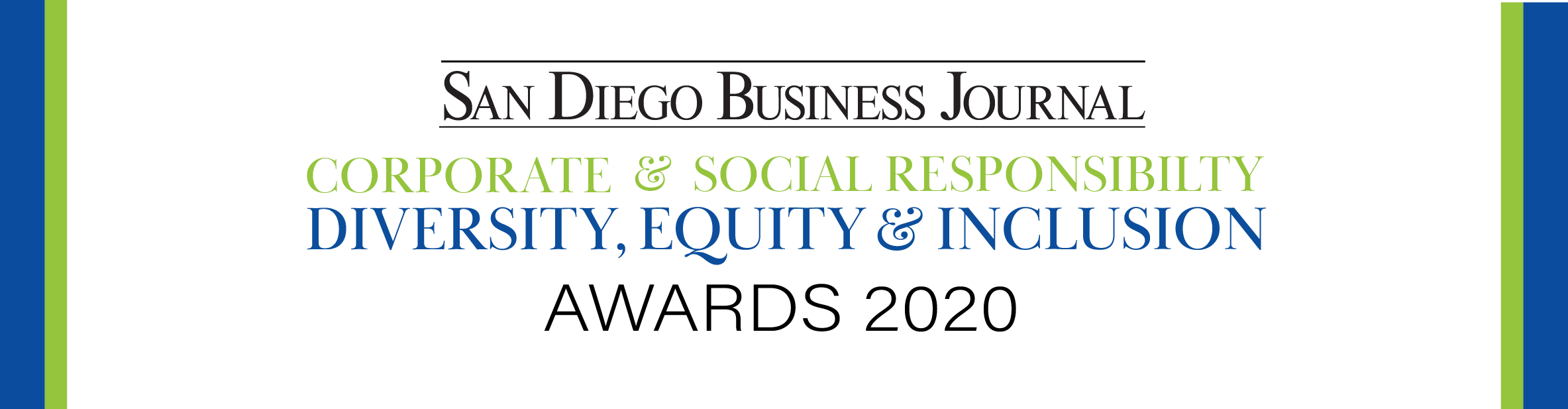 Corporate & Social Responsibility | Diversity, Equity & Inclusion Awards 2020 San Diego Business Journal Corporate & Social Responsibility, Diversity & Inclusion Awards 2020